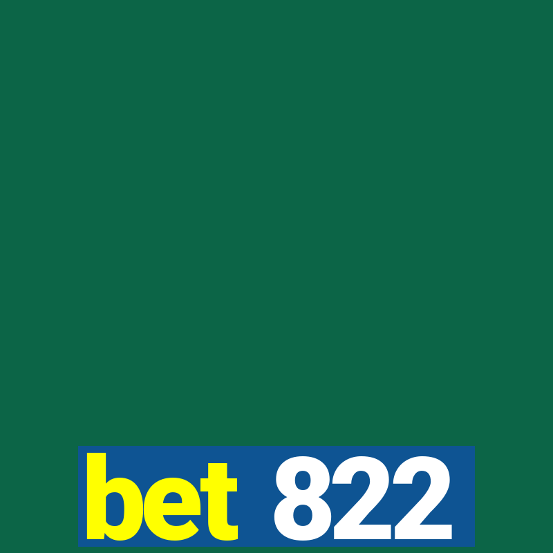 bet 822